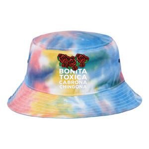 Mexicana Bonita Toxica Viva La Bonita Toxica Pero Chingona Tie Dye Newport Bucket Hat