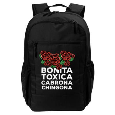 Mexicana Bonita Toxica Viva La Bonita Toxica Pero Chingona Backpack