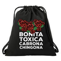 Mexicana Bonita Toxica Viva La Bonita Toxica Pero Chingona Drawstring Bag