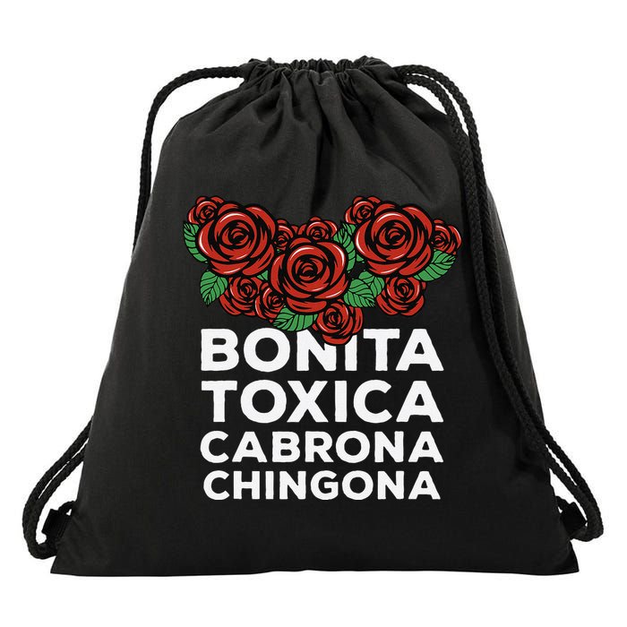 Mexicana Bonita Toxica Viva La Bonita Toxica Pero Chingona Drawstring Bag