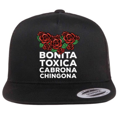 Mexicana Bonita Toxica Viva La Bonita Toxica Pero Chingona Flat Bill Trucker Hat