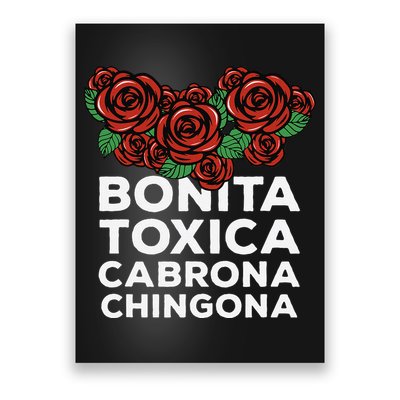 Mexicana Bonita Toxica Viva La Bonita Toxica Pero Chingona Poster