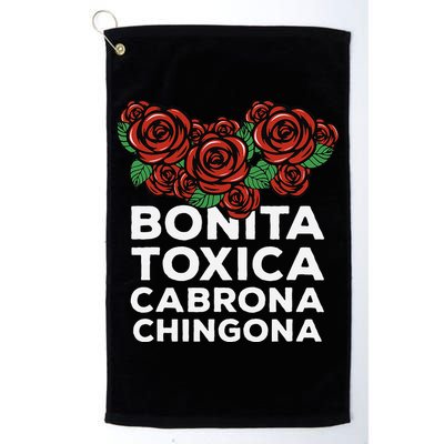 Mexicana Bonita Toxica Viva La Bonita Toxica Pero Chingona Golf Towel