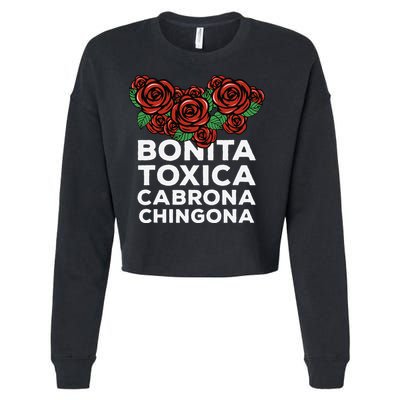 Mexicana Bonita Toxica Viva La Bonita Toxica Pero Chingona Cropped Pullover Crew
