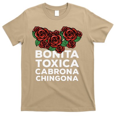 Mexicana Bonita Toxica Viva La Bonita Toxica Pero Chingona T-Shirt