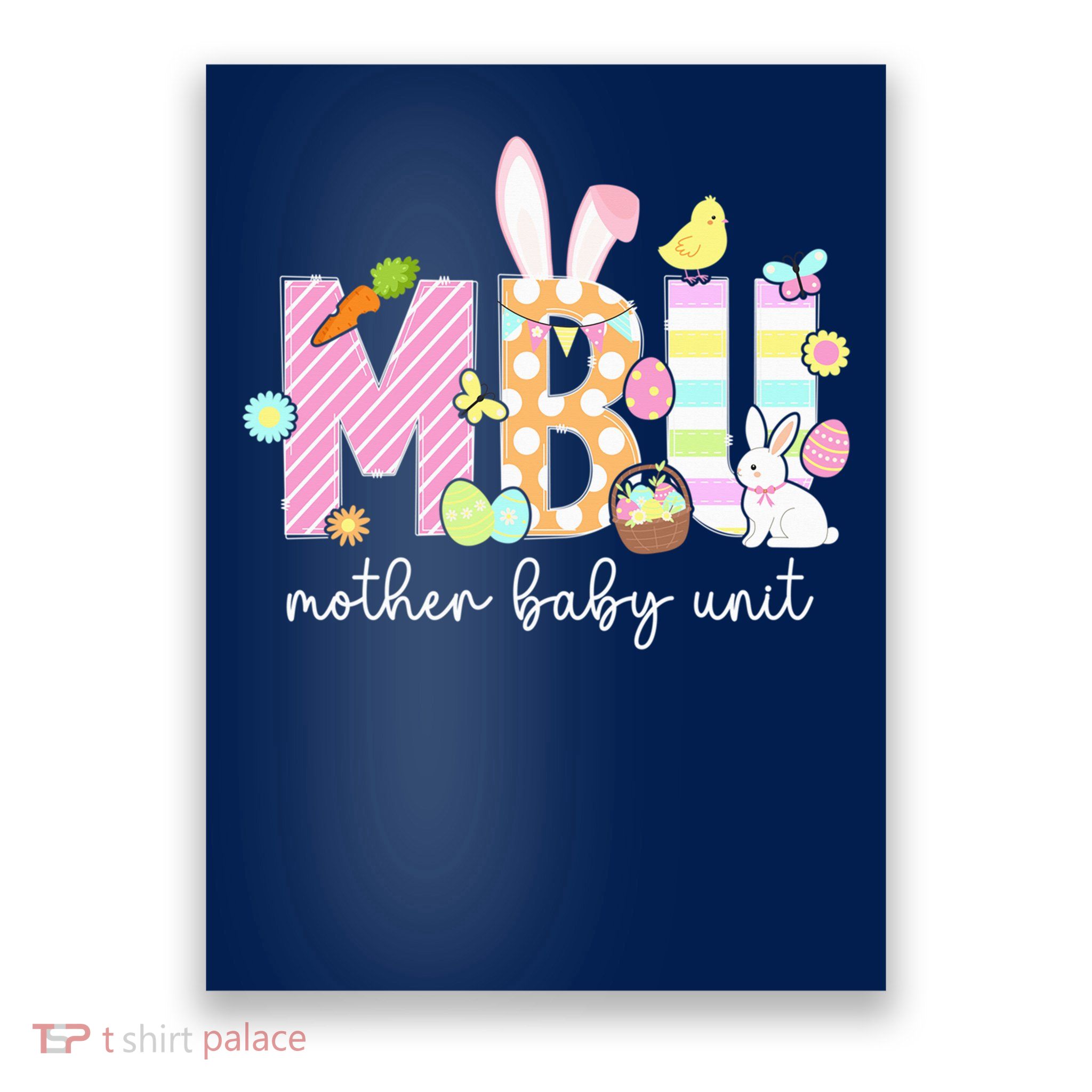 Mother Baby Unit Easter Bunny Mother Baby Nurse Easter Day Poster