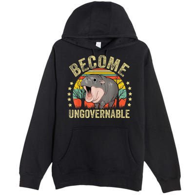 Moodeng Become Ungovernable Funny Baby Hippo Moo Deng Joke Premium Pullover Hoodie