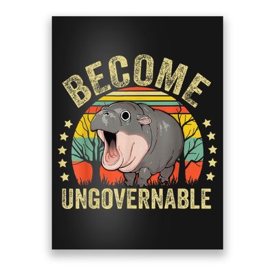 Moodeng Become Ungovernable Funny Baby Hippo Moo Deng Joke Poster