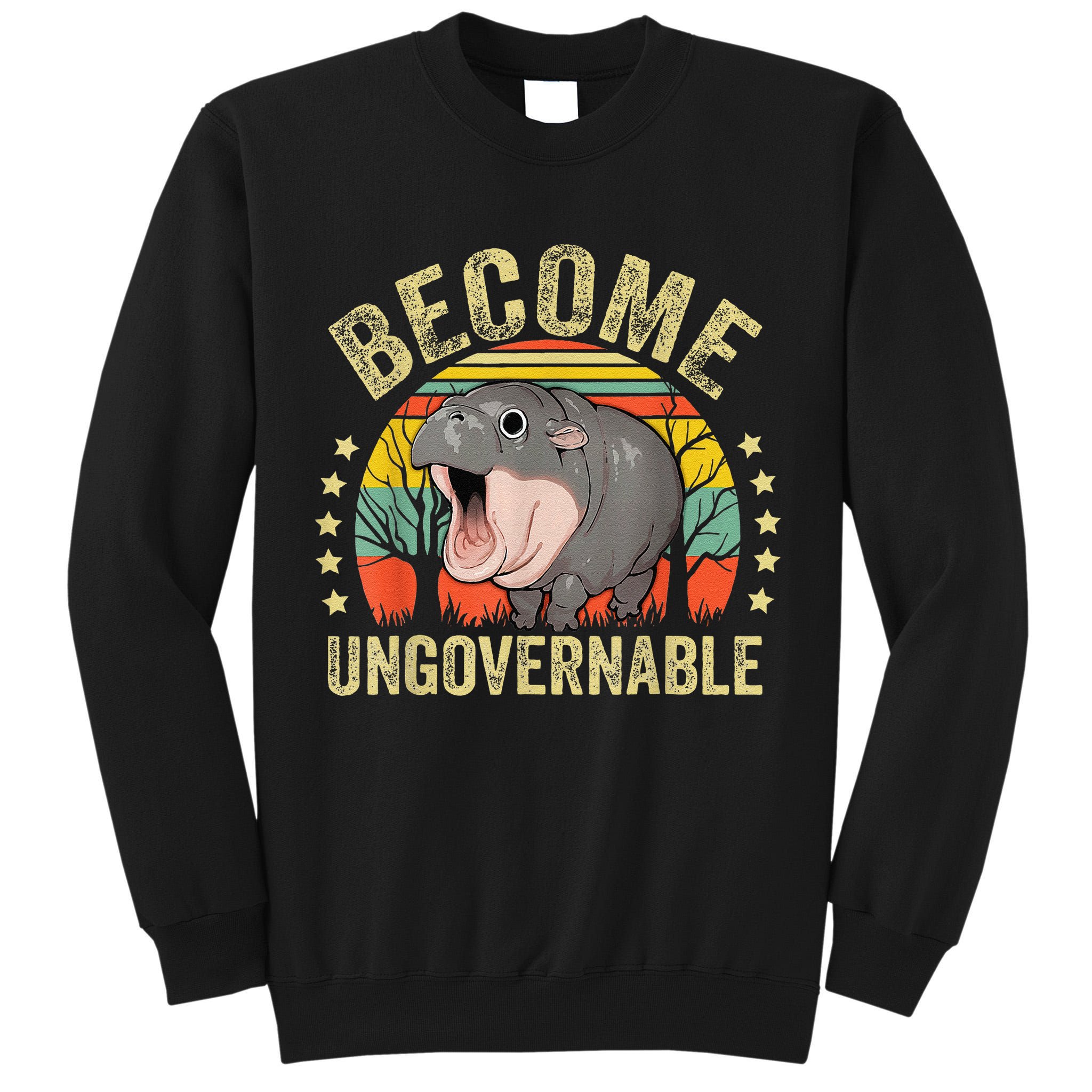 Moodeng Become Ungovernable Funny Baby Hippo Moo Deng Joke Tall Sweatshirt