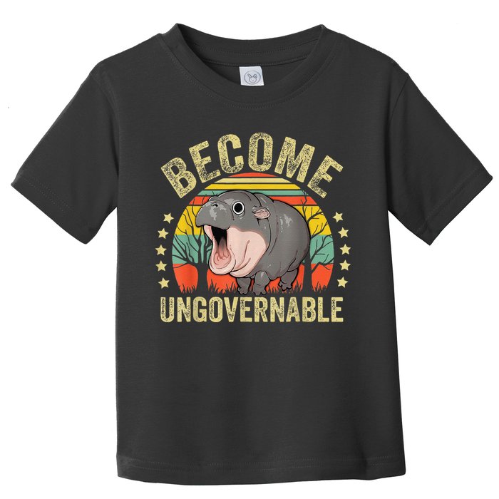 Moodeng Become Ungovernable Funny Baby Hippo Moo Deng Joke Toddler T-Shirt