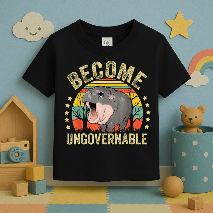 Moodeng Become Ungovernable Funny Baby Hippo Moo Deng Joke Toddler T-Shirt