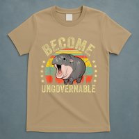 Moodeng Become Ungovernable Funny Baby Hippo Moo Deng Joke T-Shirt