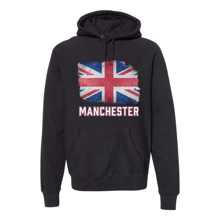 Manchester British United Kingdom Flag Vintage Uk Souvenir Premium Hoodie