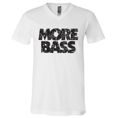 More Bass Vintage Black Bassist Bass Players V-Neck T-Shirt