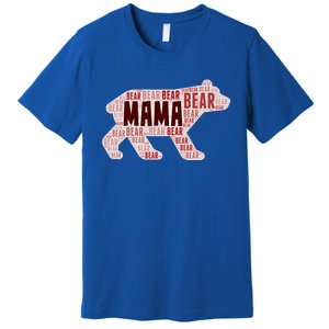 Mama Bear V2 Gift (Unisex Sizing By Popular Ded!) Premium T-Shirt