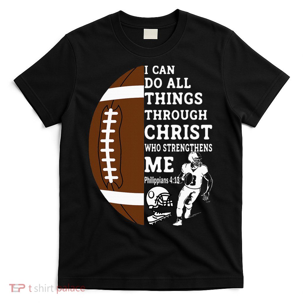 Motivational Bible Verse Christian Gifts Football T-Shirt