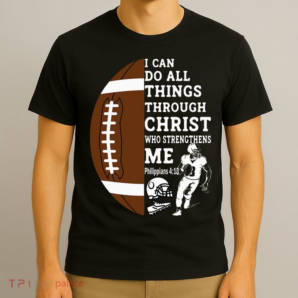 Motivational Bible Verse Christian Gifts Football T-Shirt