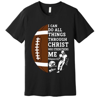 Motivational Bible Verse Christian Gifts Football Premium T-Shirt