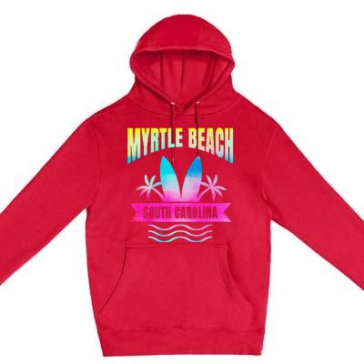 Myrtle Beach Vacation South Carolina Souvenir Premium Pullover Hoodie