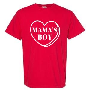 Mamas Boy Valentines Day Garment-Dyed Heavyweight T-Shirt