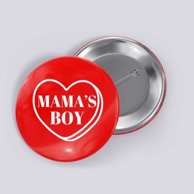 Mamas Boy Valentines Day Button