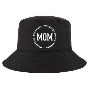 Mom Beautiful Worthy Loved Strong Important Gift Cool Comfort Performance Bucket Hat