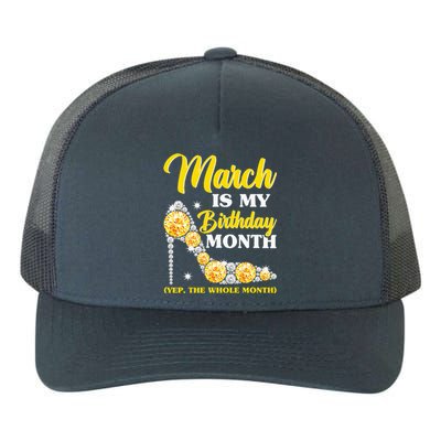 March Birthday Women Yep The Whole Month Bling Yupoong Adult 5-Panel Trucker Hat