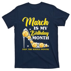 March Birthday Women Yep The Whole Month Bling T-Shirt