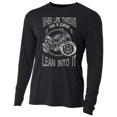 Motorcycle Biker When Life Throws You A Curve Lean Into It Cooling Performance Long Sleeve Crew