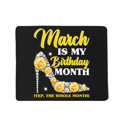 March Birthday Wo Yep The Whole Month Bling Mousepad