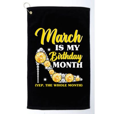 March Birthday Wo Yep The Whole Month Bling Platinum Collection Golf Towel