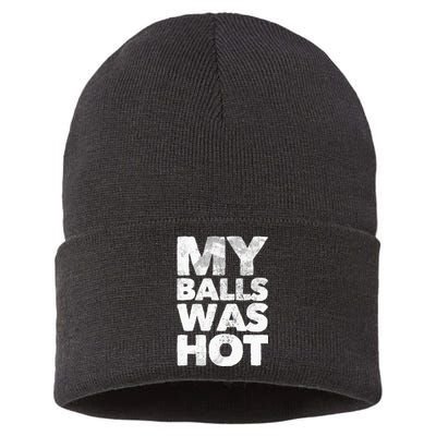 My Balls Was Hot Sustainable Knit Beanie