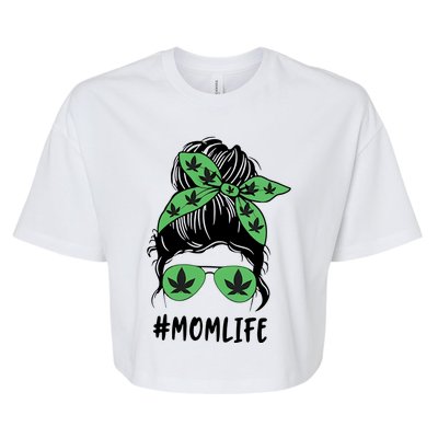 Messy Bun Weed Mom Life Weed Gift For Cannabis Mom Life Mother's Day Bella+Canvas Jersey Crop Tee