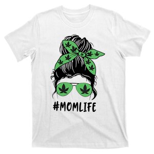 Messy Bun Weed Mom Life Weed Gift For Cannabis Mom Life Mother's Day T-Shirt