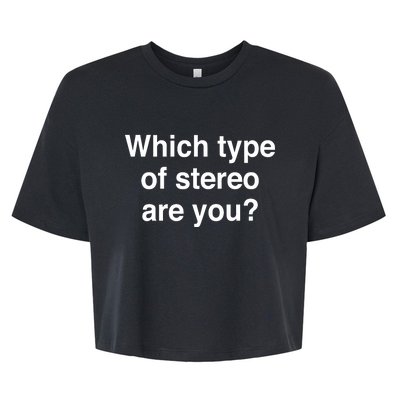 Metro Boomin Which Type Of Stereo Are You Bella+Canvas Jersey Crop Tee