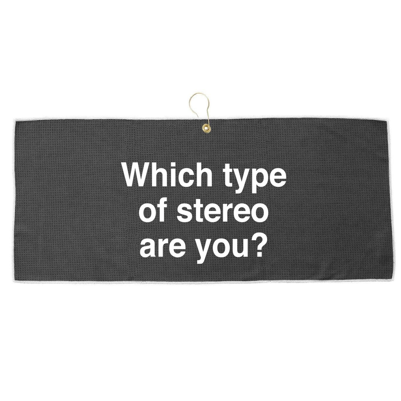 Metro Boomin Which Type Of Stereo Are You Large Microfiber Waffle Golf Towel
