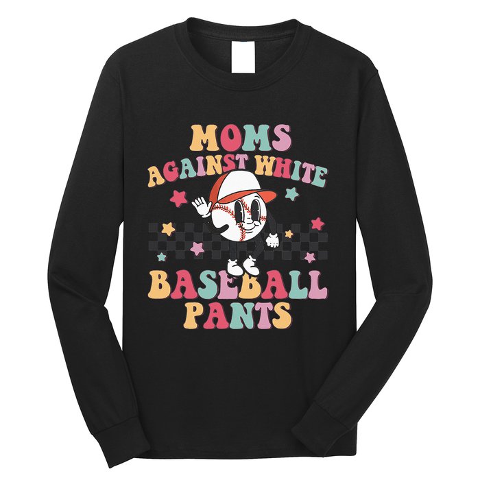 Mom Baseball White Baseball Pants Funny Baseball Mama Long Sleeve Shirt