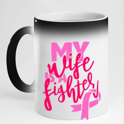 My Best Wife Is A Fighter For Breast Cancer Awareness Gift 11oz Black Color Changing Mug