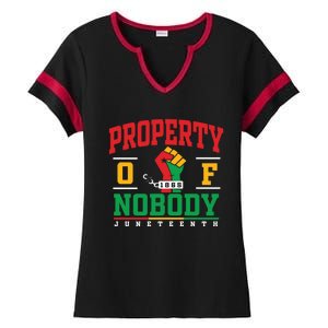 Melanin Black Women Property Of Nobody Juneteenth Since 1865 Ladies Halftime Notch Neck Tee