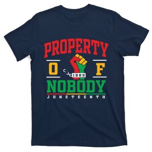 Melanin Black Women Property Of Nobody Juneteenth Since 1865 T-Shirt