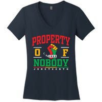 Melanin Black Women Property Of Nobody Juneteenth Since 1865 Women's V-Neck T-Shirt