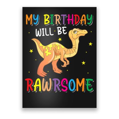 My Birthday Will Be Rawrsome Gallimimus Poster