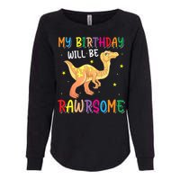 My Birthday Will Be Rawrsome Gallimimus Womens California Wash Sweatshirt