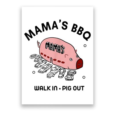 Mama's BBQ Walk In Pig Out Sunny Summer Poster