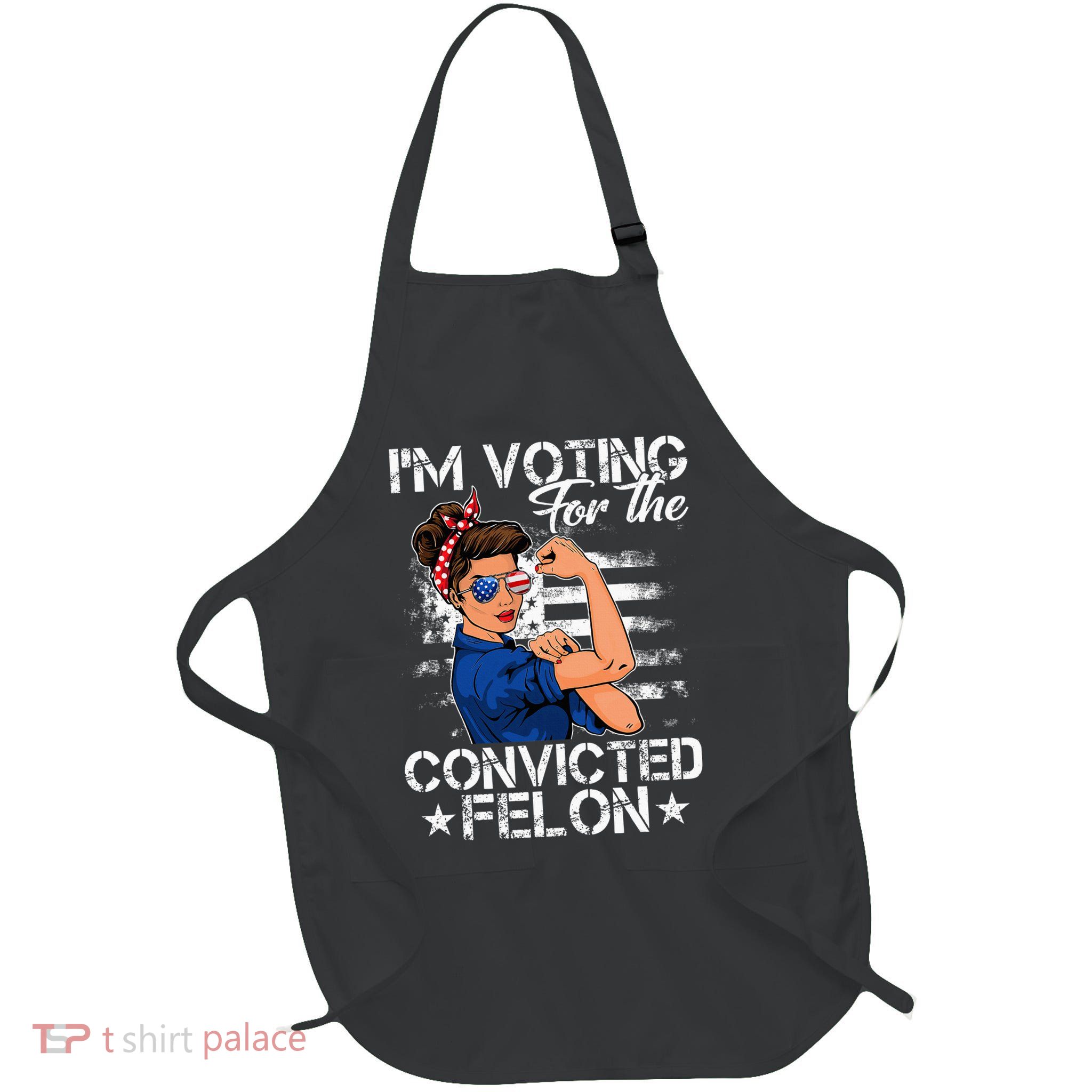 Messy Bun Woman Im Voting For The Convicted Felon Trump 2024 Full-Length Apron With Pockets