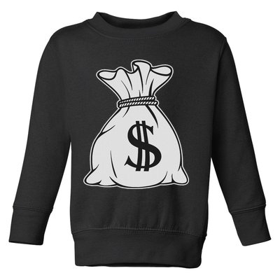 Money Bag X Bag Of Money Toddler Sweatshirt