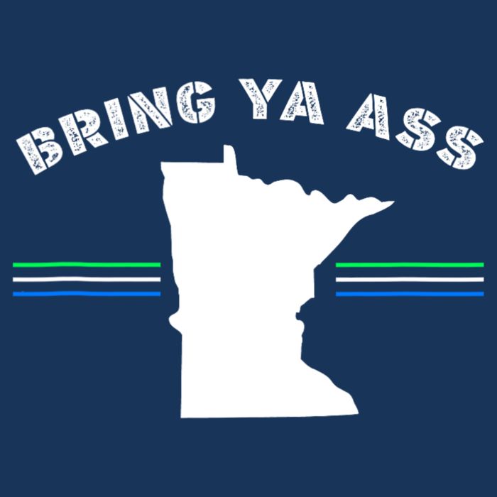 Minnesota Bring Ya Ass Hoodie