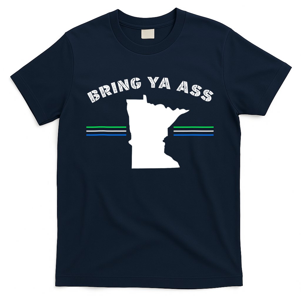 Minnesota Bring Ya Ass T-Shirt