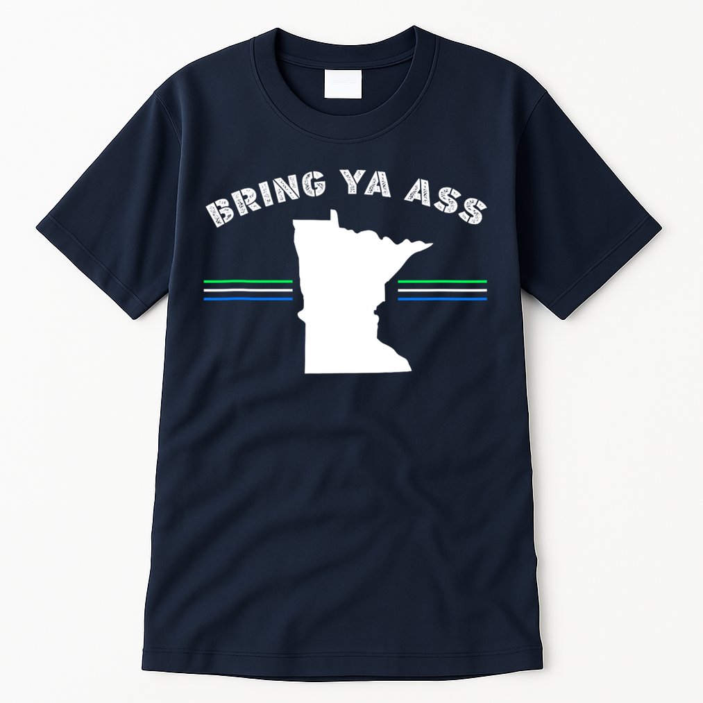 Minnesota Bring Ya Ass Tall T-Shirt