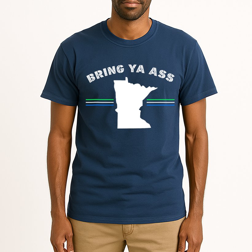 Minnesota Bring Ya Ass Tall T-Shirt